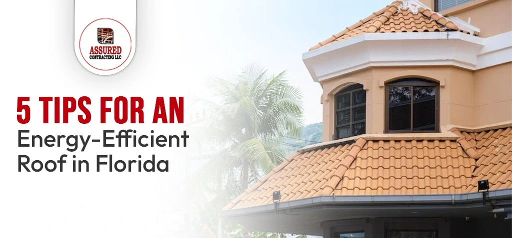 5-tips-for-an-efficient-roof-in-florida