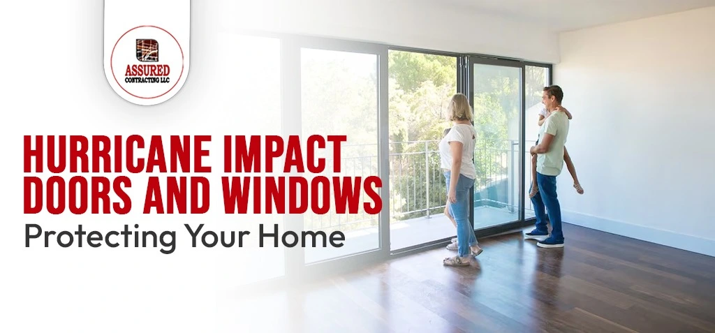 assured-contracting-hurricane-impact-doors-windows